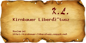 Kirnbauer Liberátusz névjegykártya